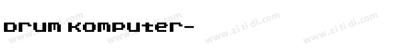Drum Komputer字体转换